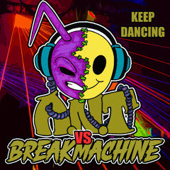 A.N.T & BREAKMACHINE - KEEP DANCING (FREE DOWNLOAD)