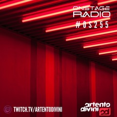 Artento Divini - Onstage Radio 255