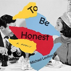 Download pdf To Be Honest by  Michael Leviton,Michael Leviton,LLC Dreamscape Media