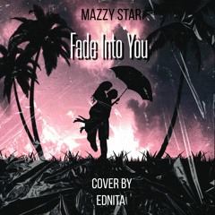 Mazzy Star- Fade Into You (Cover)