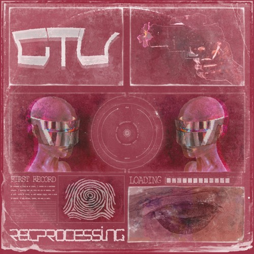 PODCAST // gtu - reprocessing