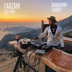 FARZAM @ BABAKAMP Live Dj Set, 31.07.2022