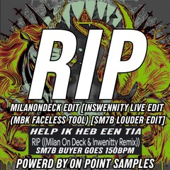 HELP IK HEB EEN TIA RIP ((Milan On Deck & Inwenitty Remix)) SM7B BUYER GOES 150BPm