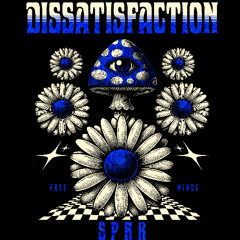 DISSATISFACTION