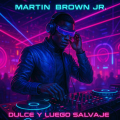 Dulce y luego salvaje (House mix)