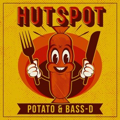 Potato & Bass-D - Hutspot
