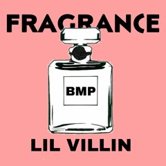 Lil VilliN - Fragrance (Prod. By Tantu)