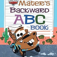 READ [KINDLE PDF EBOOK EPUB] Mater's Backward ABC Book (Disney/Pixar Cars 3) by  Lisa