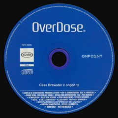 Cass Brewster, onpo1nt - Overdose