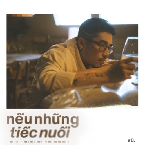 Nếu những tiếc nuối - Vũ. / From Bảo tàng của nuối tiếc