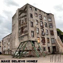 Neix - Make Believe Homes