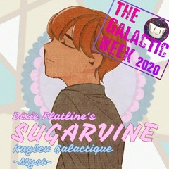 【Galactic Week Day 9】Kaylev Galactique Español -Myst-「Sugarvine」【UTAU VB RELEASE】
