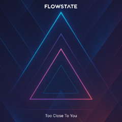 Too Close to You