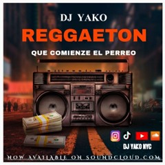 NEW REGGAETON BY DJ YAKO 2022
