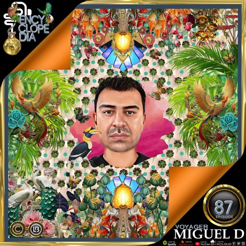 DJ RESIDENT: MIGUEL D - VOYAGER  EPISODE 87 - ENCYCLOPEDIA 2024