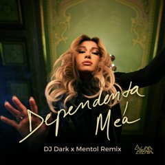 Alina Eremia - Dependenta mea (Dj Dark & Mentol Remix)