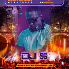 DJ S - Live House of Silk  -Amsterdam Weekender - Sat 6th May 2023 @ Panama