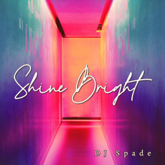 Shine Bright