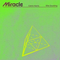 Calvin Harris x Ellie Goulding - Miracle Edu Cruz Tech House