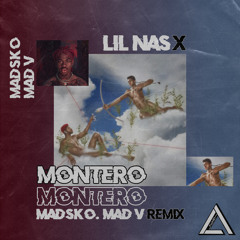 Lil Nas X - MONTERO (Madsko, MAD V Remix) || BUY = FREE DL