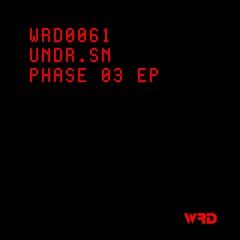 WRD0061 - undr.sn - FTHUN012 (Original Mix).