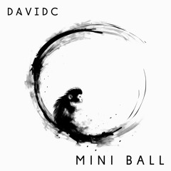 DavidC - Mini Ball (Original Mix)