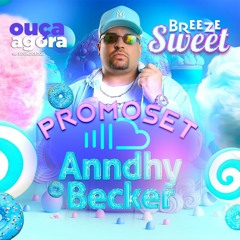 Anndhy Becker - Breeze Sweet (PromoSet)