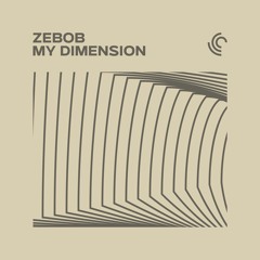 Zebob - My Dimension