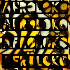 AFROLOKO [AfroTechHouse]