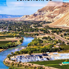 Best Things To Do In Grand Junction Colorado The Summer Tours Reviews