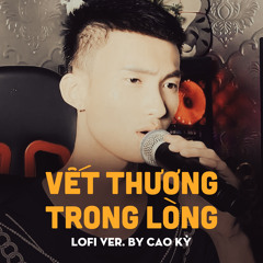 Vết Thương Trong Lòng (Beat Lofi Version)