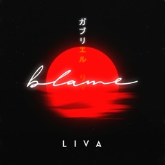 LIVA - Blame (Original Mix)