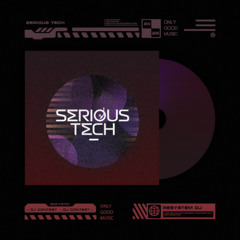DJ CONTEST - SERIOUS TECH X SALON AMADOR