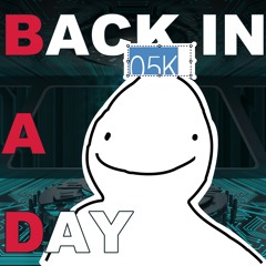 BAD (Back In A Day) - O5K (DEMO)