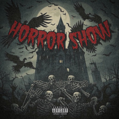 Horror Show FEAT. DOOIVI PRINCE