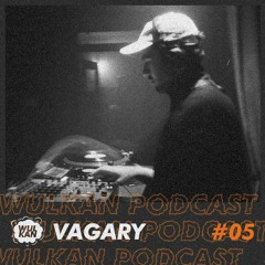WULCAST #05 - Vagary