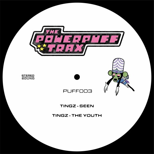 PUFF003 : Tingz - Seen (snippets)