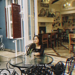 Closure - Clara Benin | Cover by Alyssa Ungson