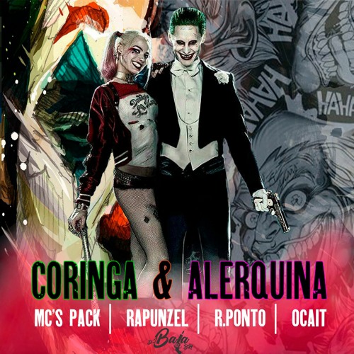 CORINGA & ALERQUINA - MC's PACK, RAPUNZEL, RPONTO & OCAIT PRODUÇÃO DJ BALA BH 2021
