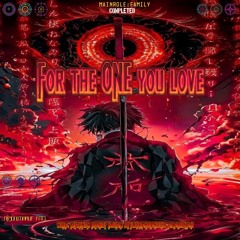 FOR THE ONE YOU LOVE#WIRA MFZ x  NDN MRF555 x Juan Style x DIKO ALAMSYAH x JA555 x RA555