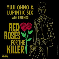 Lupin III Red Roses For The Killer 2017