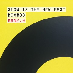 Mix #38 – MAN2.0