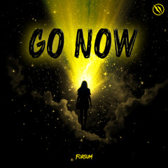 GO NOW