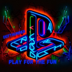 Defthunder-Play For The Fun