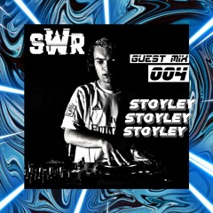 SWR Guest Mix Series 004 / STOYLEY / Rollers Inspired by Neuro & Jungle