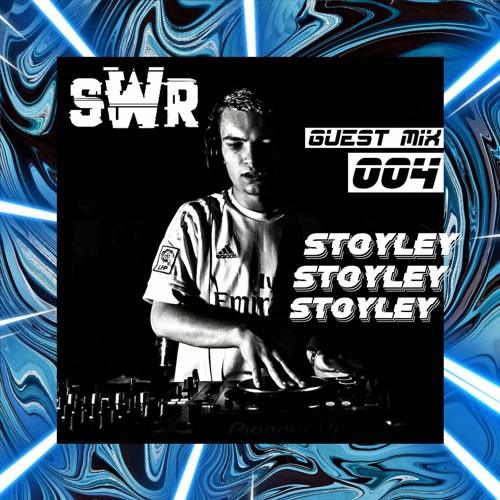 SWR Guest Mix Series 004 / STOYLEY / Rollers Inspired by Neuro & Jungle
