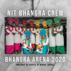 NIT Bhangra Crew @ Bhangra Arena 2020 - DJ Sahota, Pablamix, DjMonga, TWEAKZ