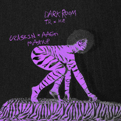 Tobias Rahim Feat ICEKIID - Dark Room (CRASKIN x AAEN MASHUP)
