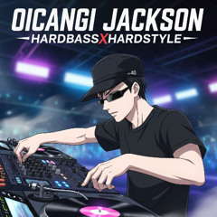 Oicangi Jackson - HardbassXhardstyle