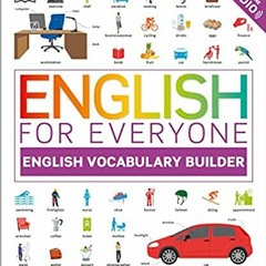 [DOWNLOAD] ⚡️ PDF English for Everyone: English Vocabulary Builder Full Ebook